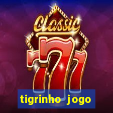 tigrinho jogo deposito minimo 1 real